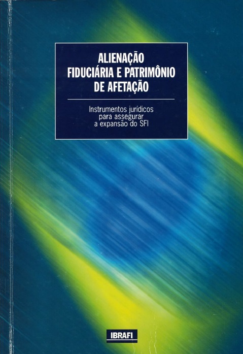 Capa: Alienação Fiduciária e patrimônio de afetação