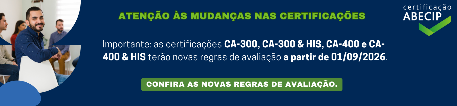 Mudanças de avaliação das Certificações Abecip